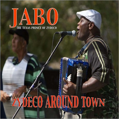 Jabo - Zydeco Around Town (2017)